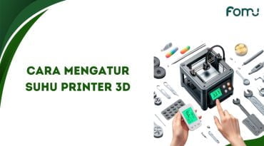3 Cara Mengatur Suhu Printer 3D dan Begini Tipsnya!