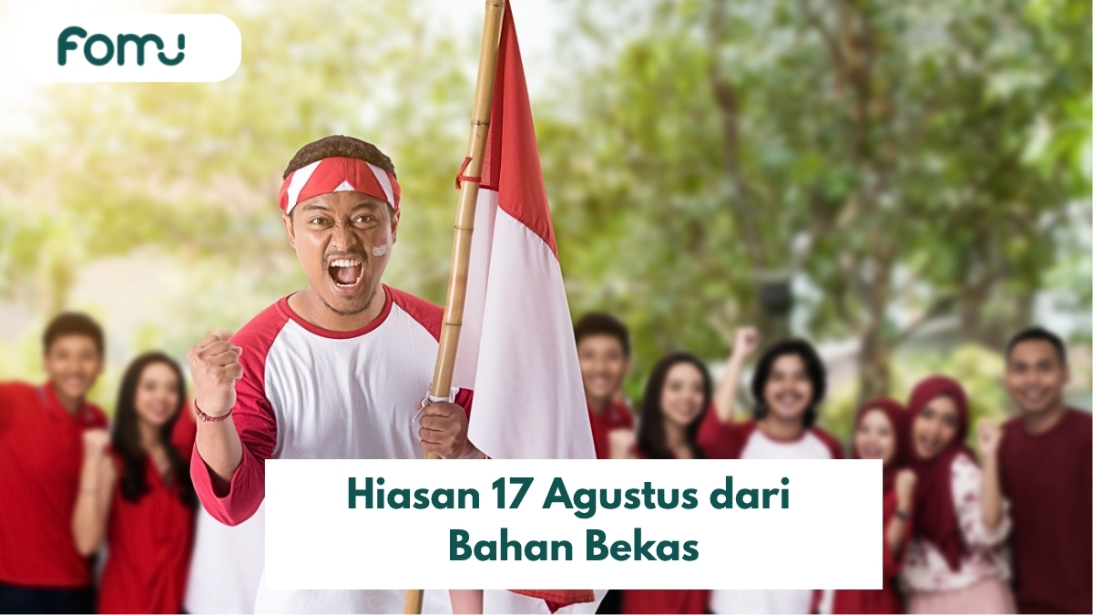 10 Ide Hiasan 17 Agustus dari Bahan Bekas, Unik!