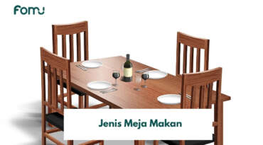 7 Jenis Meja Makan Terbaik, Ada Ala Orang Jepang!