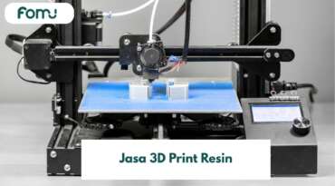 Cari Jasa 3D Print Resin di Jakarta? Ke FOMU Aja!