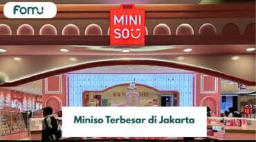 8 Lokasi Miniso Terbesar di Jakarta, Cek Artikel Ini!