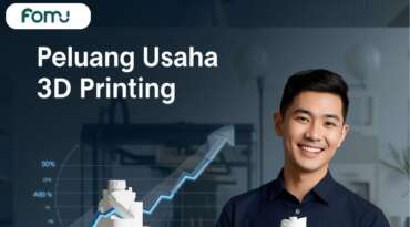 Peluang Usaha 3D Printing di Indonesia: Ide Bisnis dan Cara Mulainya